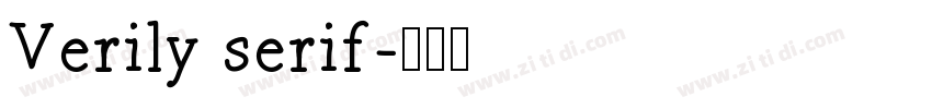 Verily serif字体转换